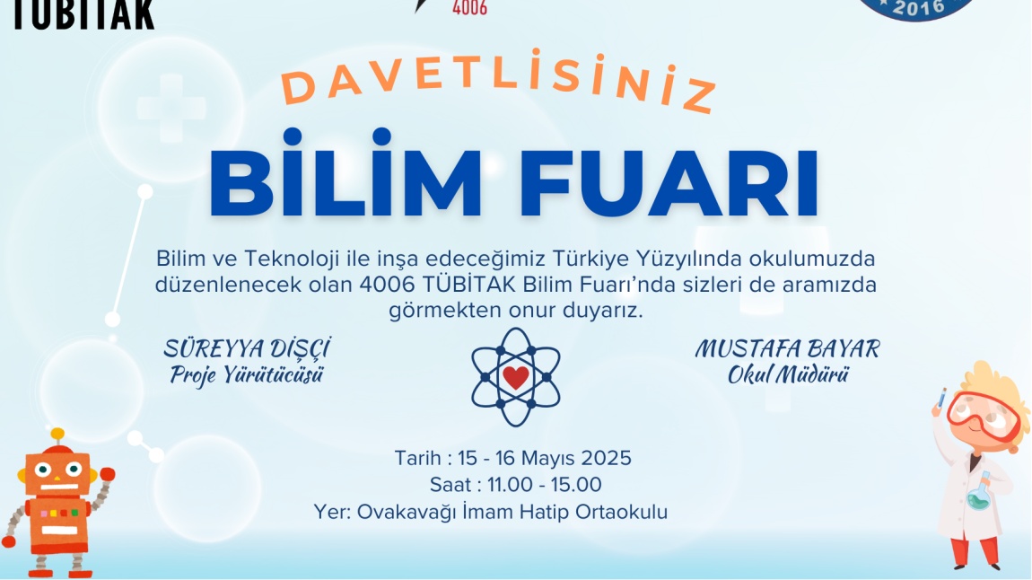 TÜBİTAK 4006 Bilim Fuarımıza Davetlisiniz